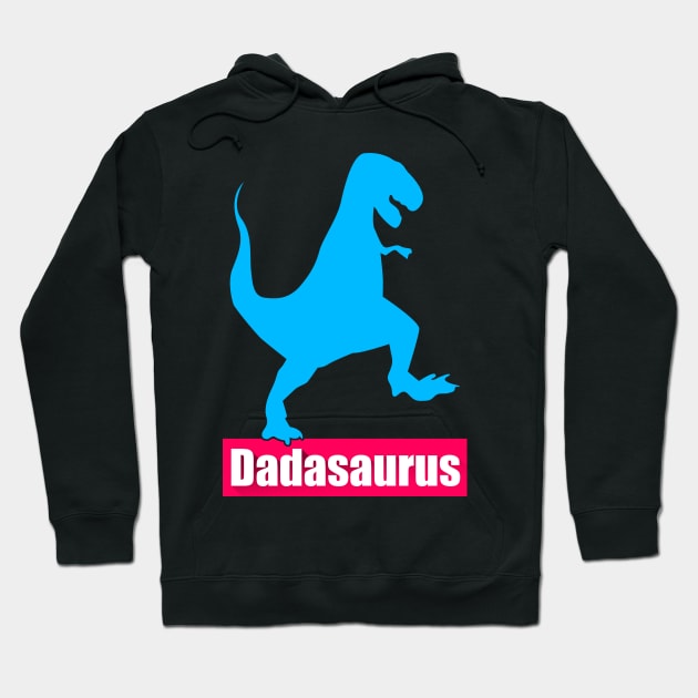 Dadasaurus Dinosaur Dad Hoodie by AceofDash